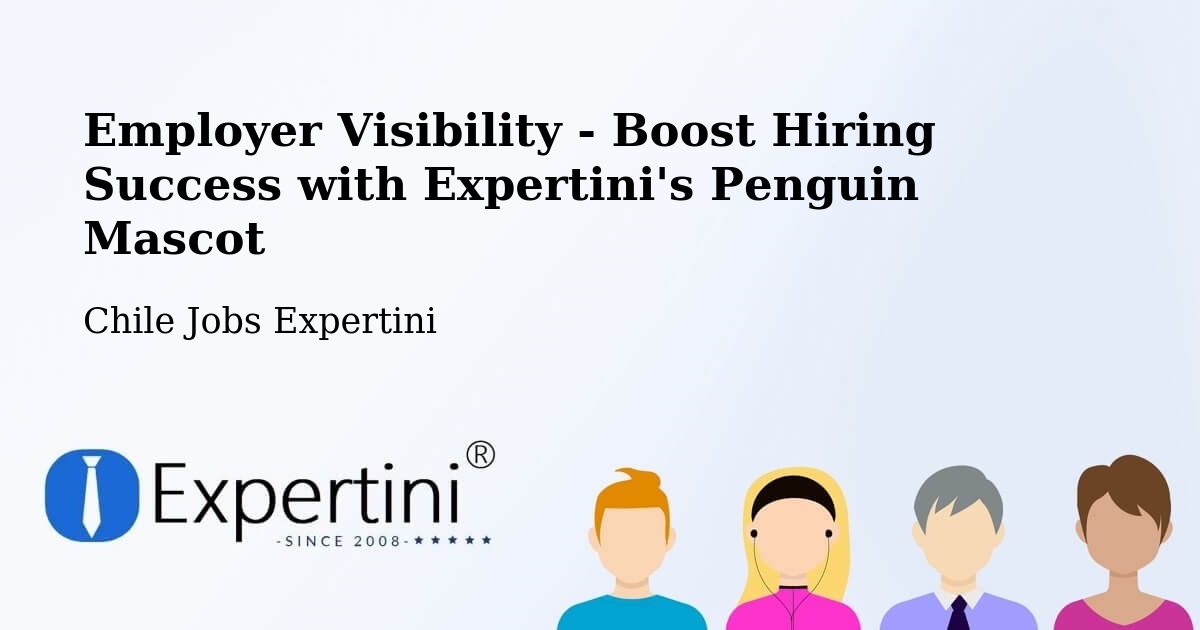CV and Resume Visibility Optimization – Empedrado - Chile Jobs Expertini